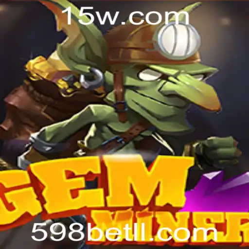 Explorando GemMiner: Um Mergulho no Mundo das Minas Virtuais com 598bet
